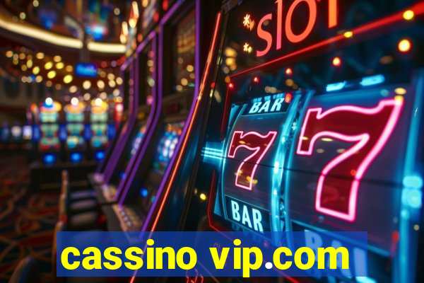 cassino vip.com